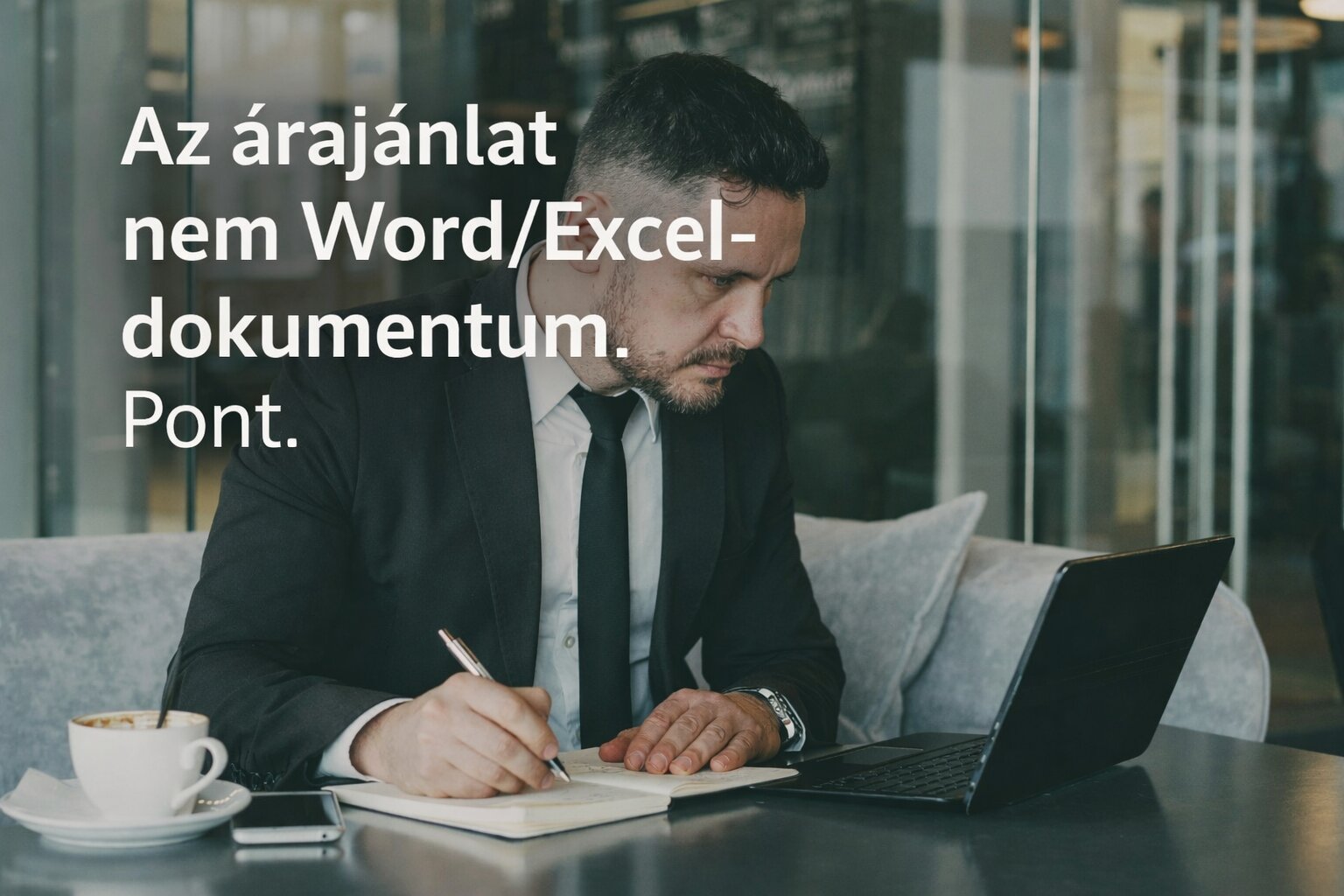Az árajánlat nem Word/Excel-dokumentum. Pont.