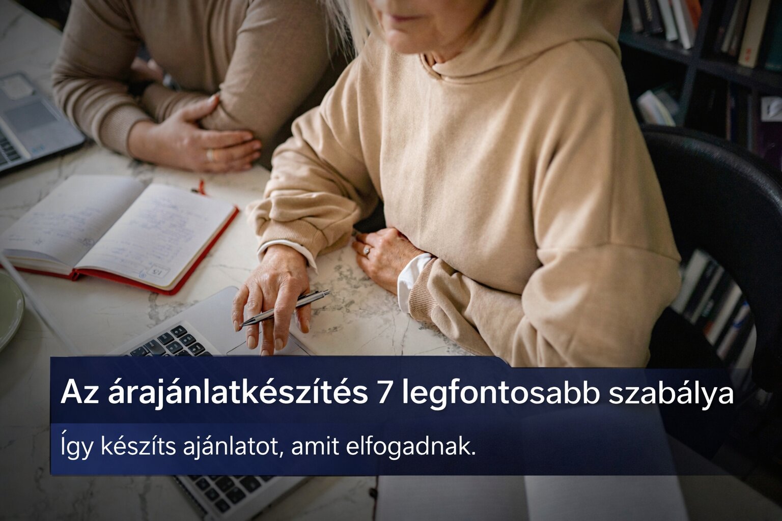 Az árajánlatkészítés 7 legfontosabb szabálya